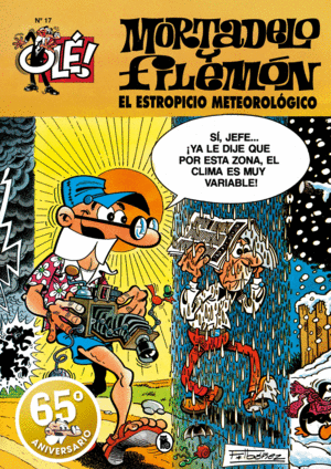 MORTADELO Y FILEMN. EL ESTROPICIO METEOROLGICO (OL! MORTADELO 17)