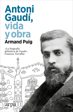 ANTONI GAUD, VIDA Y OBRA