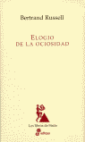 ELOGIO DE LA OCIOSIDAD