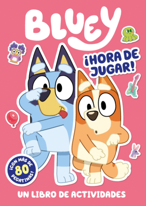 BLUEY. ACTIVIDADES - HORA DE JUGAR! (EDICIN EN ESPAOL)