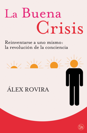 LA BUENA CRISIS (BOLSILLO)