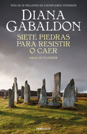 SIETE PIEDRAS PARA RESISTIR O CAER (SAGA OUTLANDER)