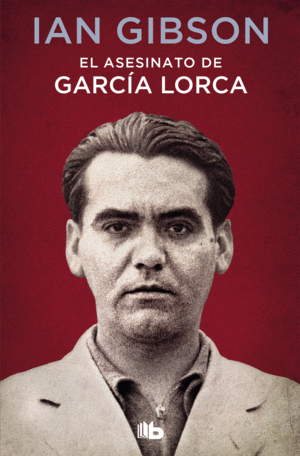 ASESINATO DE GARCIA LORCA, EL